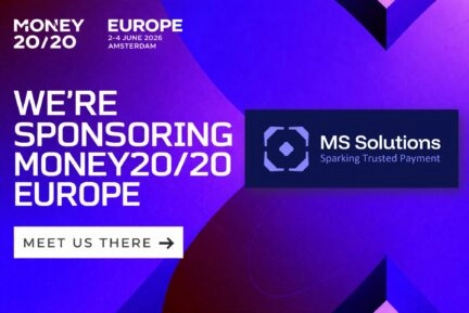 MS Solutions Group exhibiting at Money 20/20 Europe Amsterdam